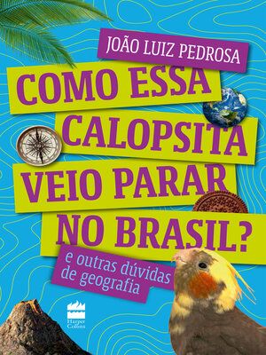 cover image of Como essa calopsita veio parar no Brasil?